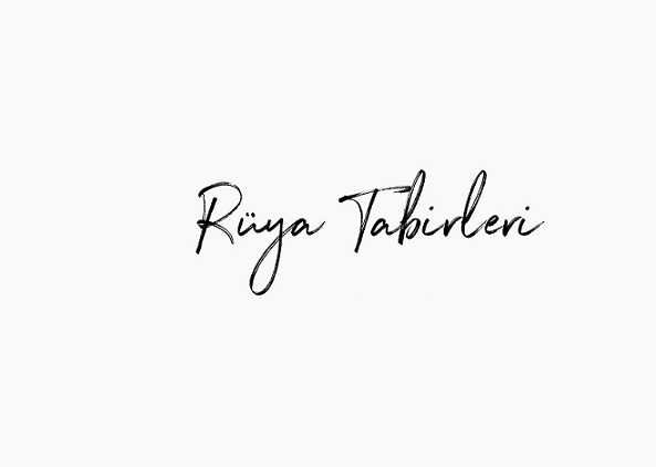 İslami Rüya Tabiri Nedir ?